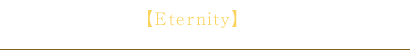 G^je[Eternity]